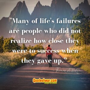 Read more about the article Many of life’s failures are…