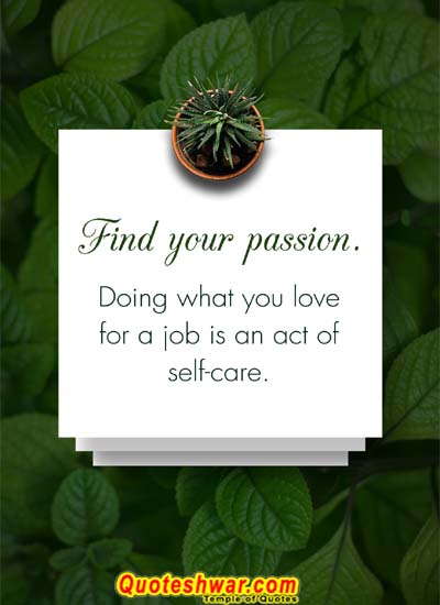 Motivational quotes for self find your passion