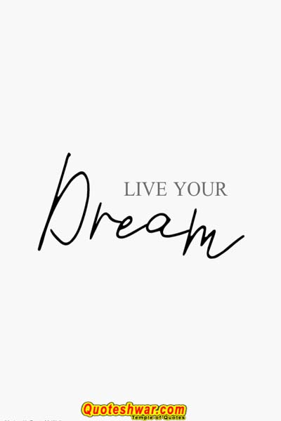 Motivational quotes for self live your dream