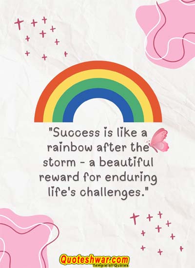 Motivational quotes for success is like a rainbow