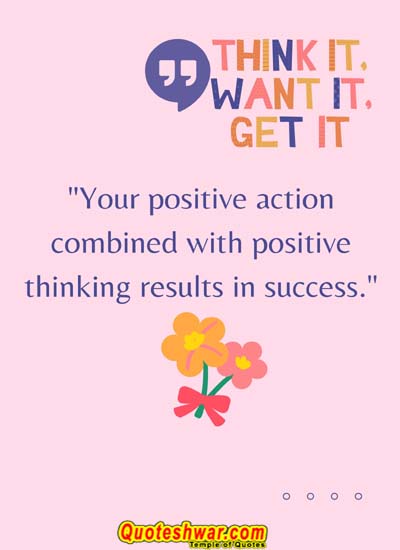 Motivational quotes for success your positive action