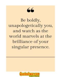 Read more about the article Be boldly, unapologetically you and ….