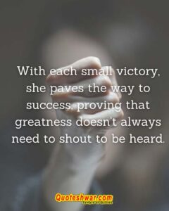 Read more about the article With Each small victory she…